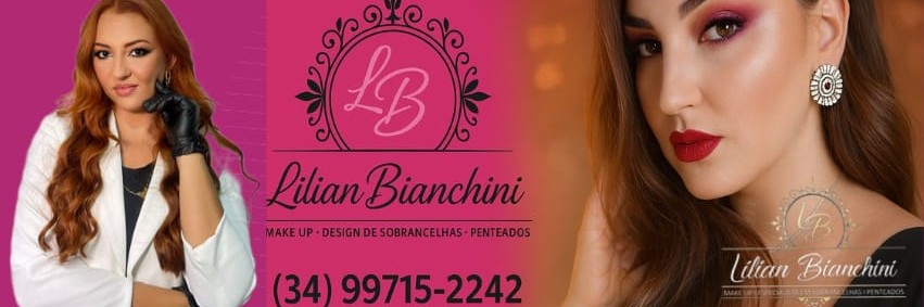Lilian Bianchini MakeUp - Claraval e Franca